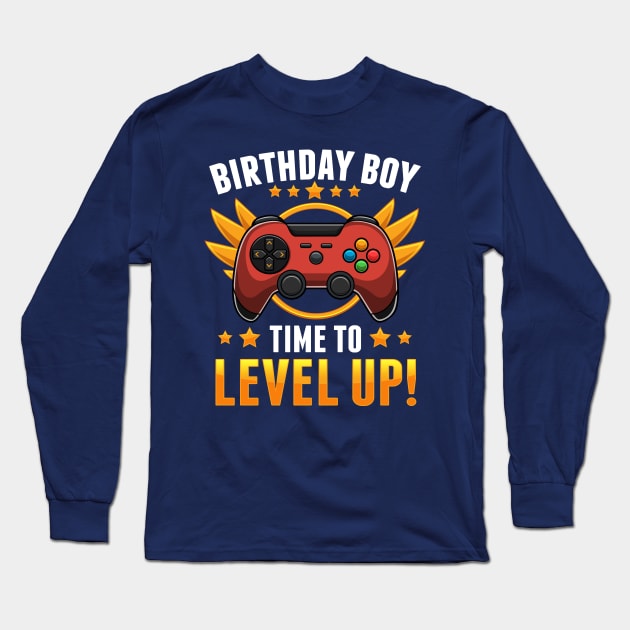 Birthday Boy Time To Level Up Funny Gamer Gift Long Sleeve T-Shirt by HCMGift